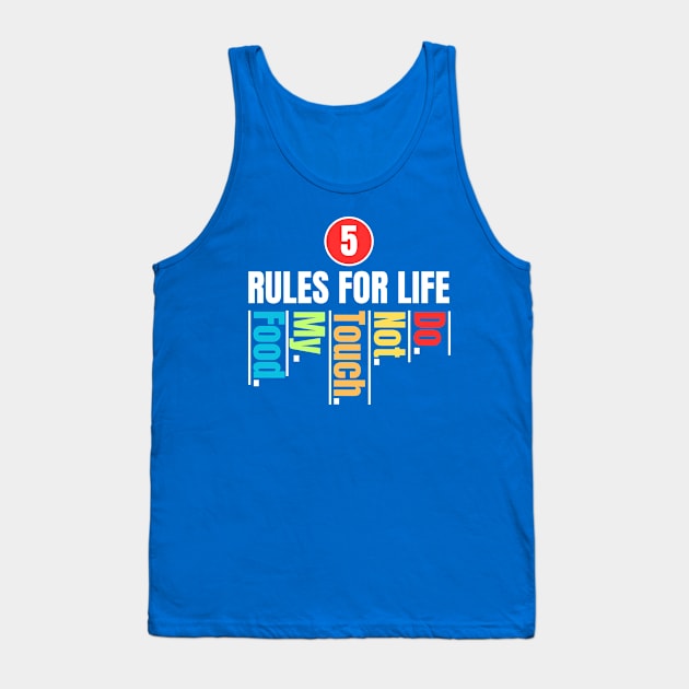 5 Rules For Life Funny Design Tank Top by Teesquares